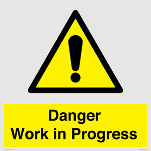 Danger Work in Progress